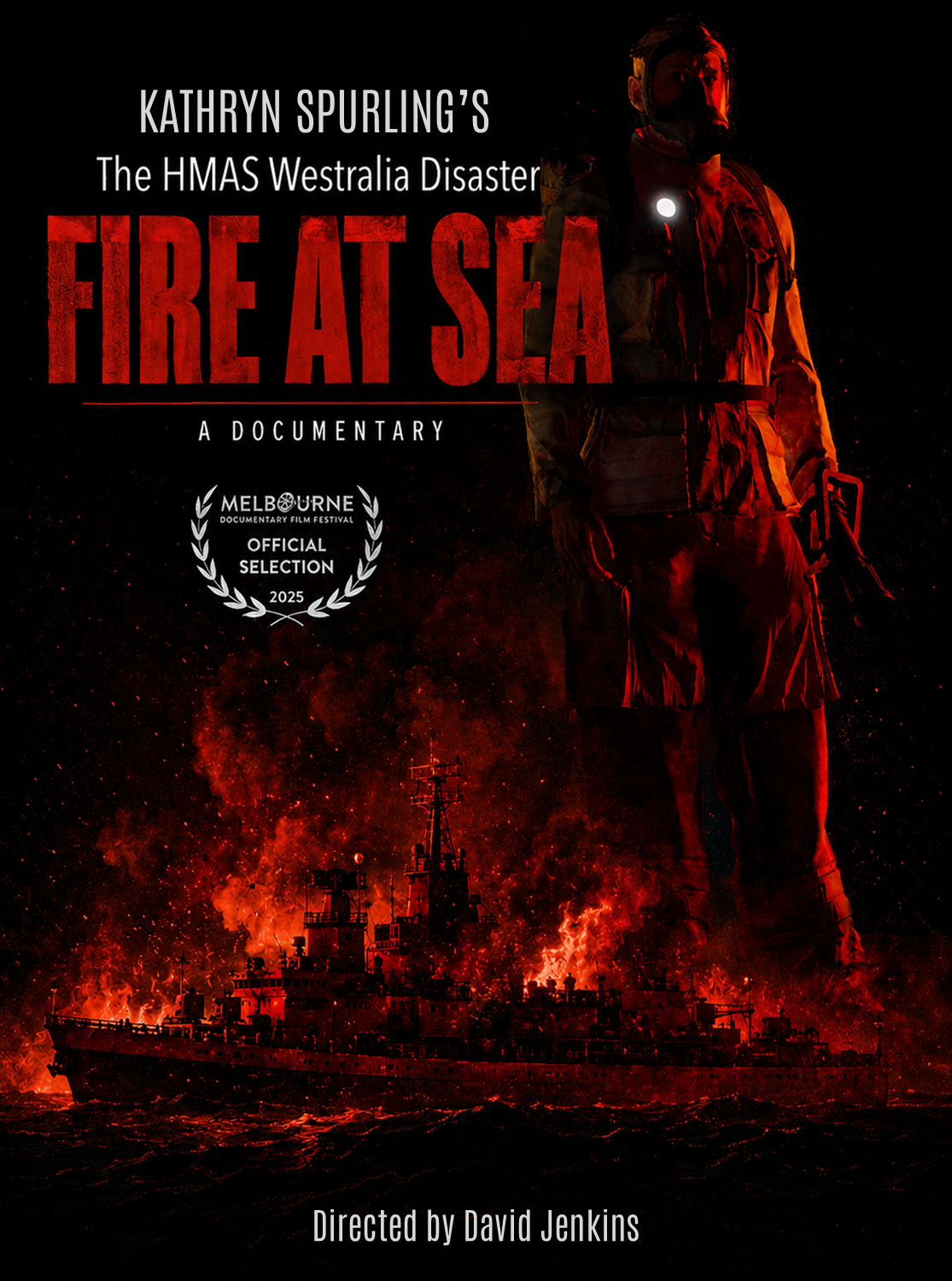 Fire at Sea — official poster. A firefighter in breathing apparatus stands before HMAS Westralia.