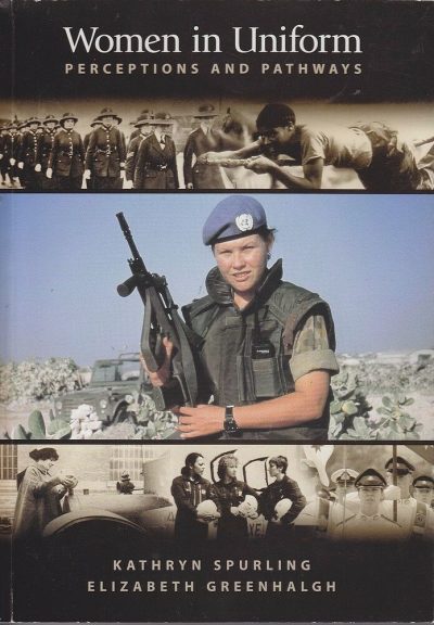 Women in Uniform: Perceptions and Pathways
